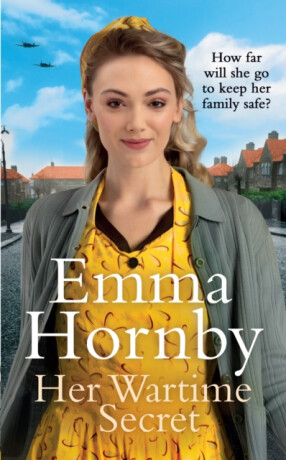 Her Wartime Secret - Emma Hornby