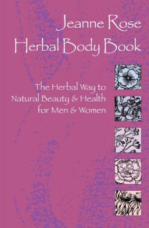 Herbal Body Book - Jeanne Rose