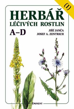 Herbář léčivých rostlin 1. A - D - Josef A. Zentrich, Jiří Janča