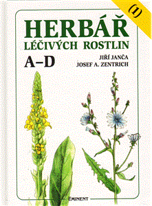 Herbář léčivých rostlin 1. A - D - Josef A. Zentrich,Jiří Janča
