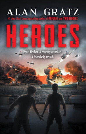 Heroes: A Novel of Pearl Harbor - Alan Gratz