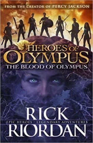 Blood of Olympus (Heroes of Olympus Book 5) - Rick Riordan