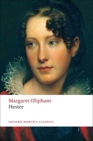 Hester - Margaret Oliphant
