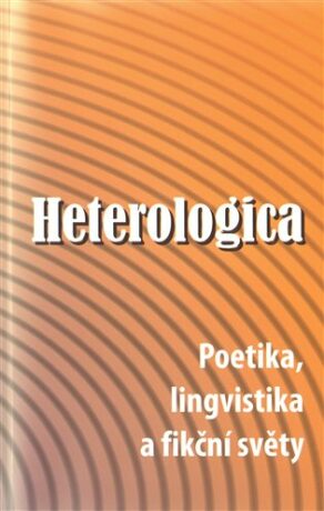 Heterologica - Bohumil Fořt