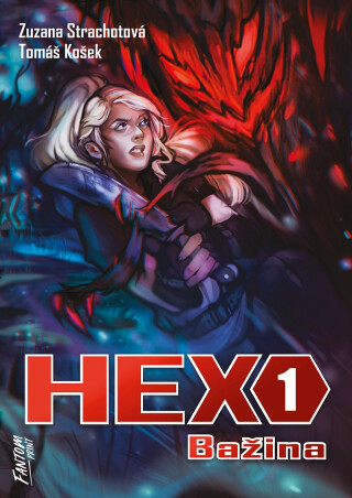 HEX: Bažina - Zuzana Strachotová,Tomáš Košek
