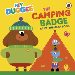 Hey Duggee: The Camping Badge - Hey Duggee