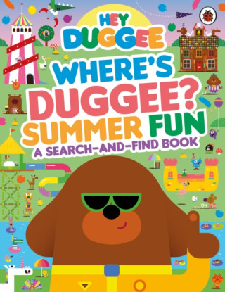 Hey Duggee: Whereâ€™s Duggee? Summer Fun - Hey Duggee