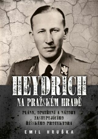 Heydrich na Pražském hradě - Emil Hruška