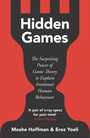 Hidden Games - Hoffman Moshe,Erez Yoeli