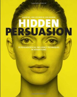 Hidden Persuasion - Marc Andrews,Matthijs Van Leeuwen,Dr van Baaren