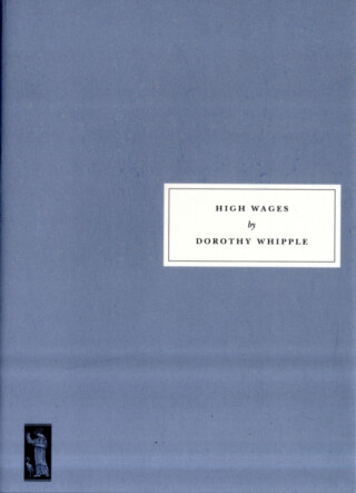 High Wages - Dorothy Whipple,Jane Brocket