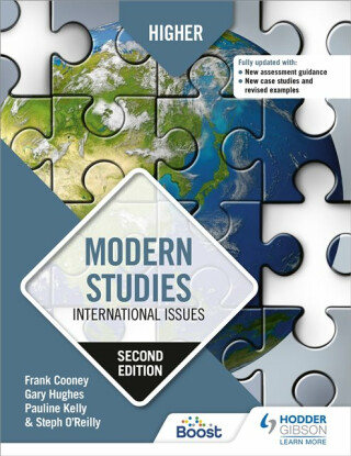 Higher Modern Studies: International Issues, Second Edition - Frank Cooney,Steph O'Reilly,Pauline Kelly,Gary Hughes