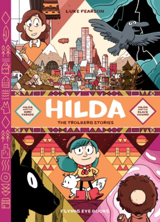 Hilda: The Trolberg Stories - Luke Pearson