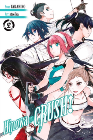 Hinowa ga CRUSH!, Vol. 2 - Rochelle Gancio,Rachel Pierce,Christine Dashiell,Takahiro Takahiro,Strelka Strelka