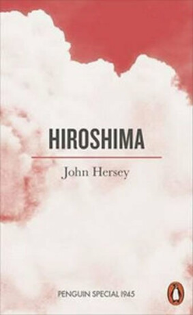 Hiroshima - John Hersey