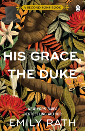 His Grace, The Duke - Emily Rath