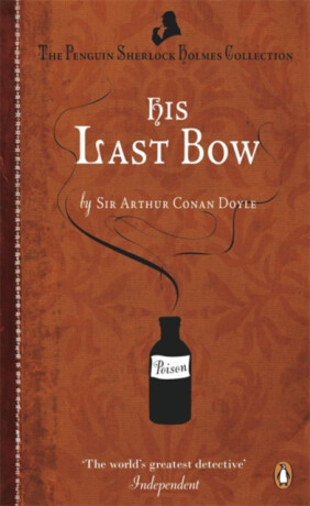 His Last Bow - Sir Arthur Conan Doyle
