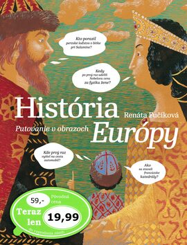 História Európy - Renáta Fučíková,Daniela Krolupperová