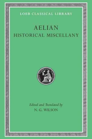Historical Miscellany - Aelian
