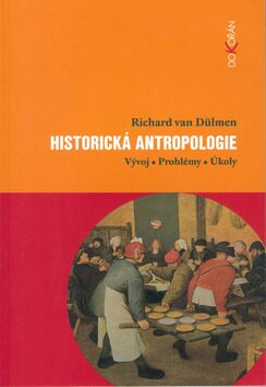 Historická antropologie - Richard van Dülmen