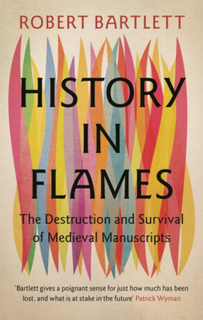 History in Flames - Robert Bartlett