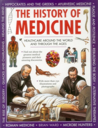 History of Medicine - Brian Ward