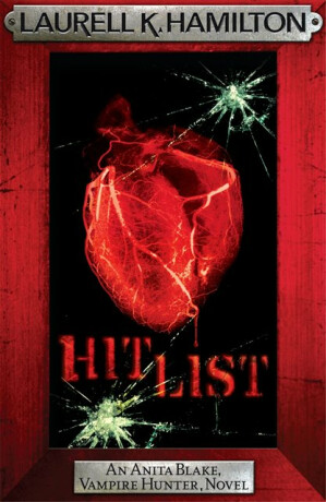 Hit List - Laurell K. Hamiltonová
