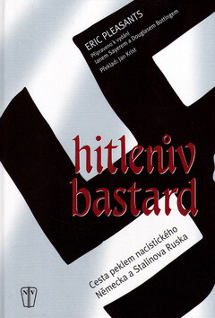 Hitlerův bastard - Eric Pleasants