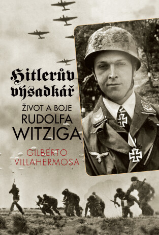 Hitlerův výsadkář - Gilberto Villahermosa
