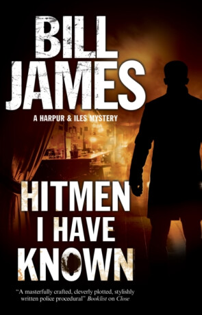 Hitmen I Have Known - Bill James