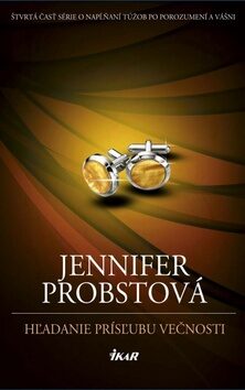 Hľadanie prísľubu večnosti - Jennifer Probstová