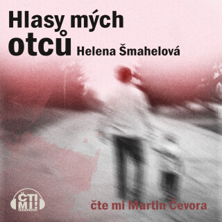 Hlasy mých otců - Helena Šmahelová