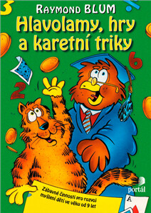 Hlavolamy, hry a karetní triky - Raymond Blum