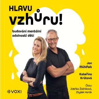 Hlavu vzhůru! - Jan Mühlfeit,Petra Kryštofová,Katerina Krutova