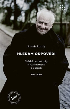 Hledám odpovědi - Arnošt Lustig