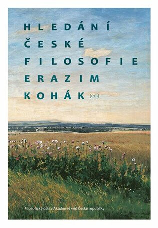 Hledání české filosofie - Erazim Kohák,Jakub Trnka