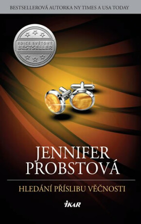 Hledání příslibu věčnosti - Jennifer Probstová