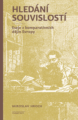 Hledání souvislostí - Miroslav Hroch