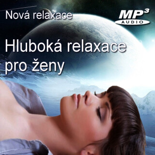 Hluboká relaxace pro ženy - Roman Svoboda