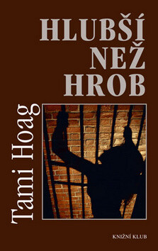 Hlubší než hrob - Tami Hoag