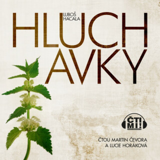 Hluchavky - Luboš Hacala