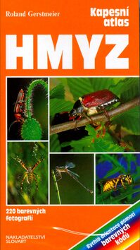Hmyz. Kapesní atlas - Roland Gertsmeier,Christine Millsová