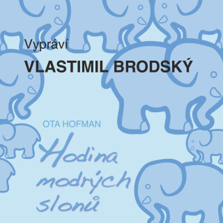 Hodina modrých slonů - Ota Hofman