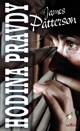 Hodina pravdy - James Patterson