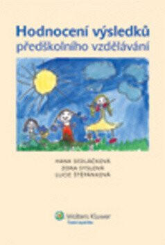 Hodnocení výsledků předškolního vzdělávání - Sedláčková Hana