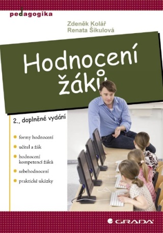 Hodnocení žáků - Renata Šikulová,Zdeněk Kolář