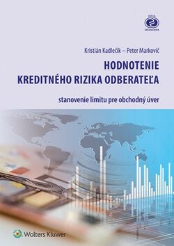 Hodnotenie kreditného rizika odberateľa - Peter Markovič,Kristián Kadlečík