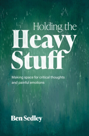 Holding the Heavy Stuff - Ben Sedley