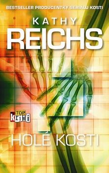Holé kosti - Kathy Reichs