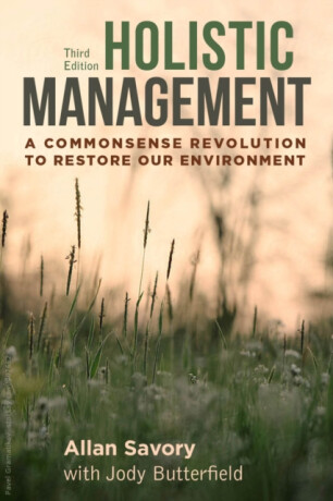 Holistic Management - Allan Savory,Jody Butterfield